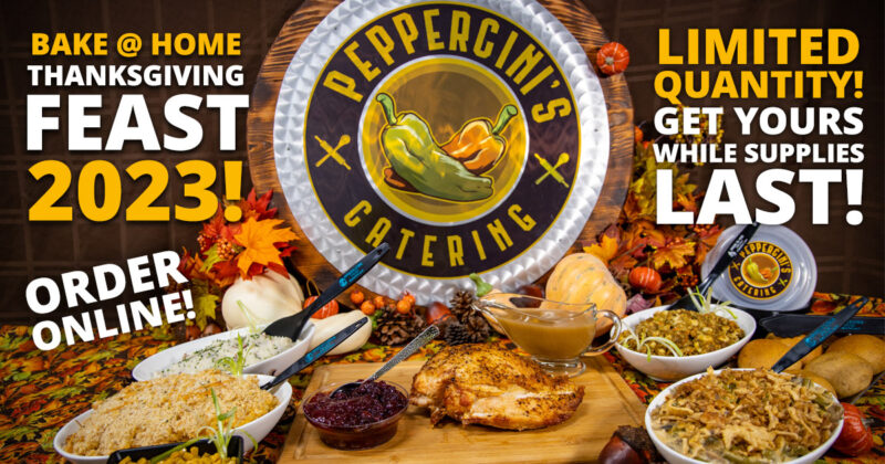 Take Home Bake @ Home Thanksgiving FEAST 2023! - Peppercini's Deli ...